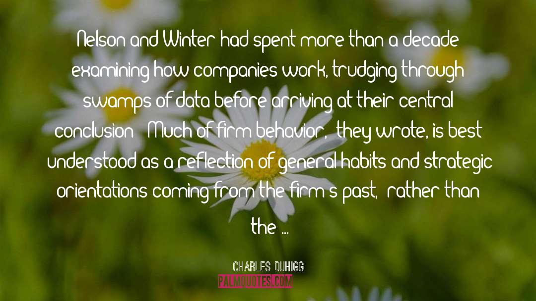 Firms quotes by Charles Duhigg