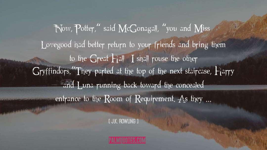 First Against The Wall quotes by J.K. Rowling