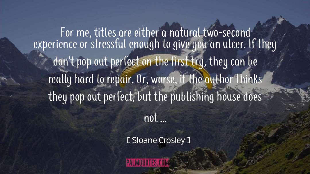 First Age quotes by Sloane Crosley
