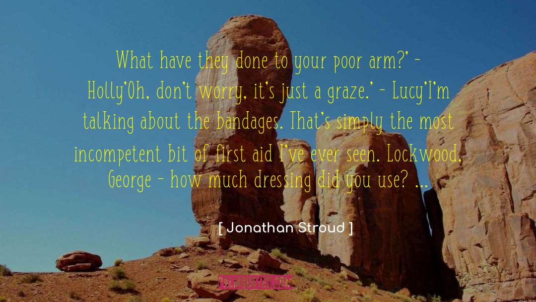 First Aid quotes by Jonathan Stroud