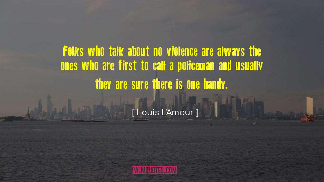 First Aide Medicine quotes by Louis L'Amour