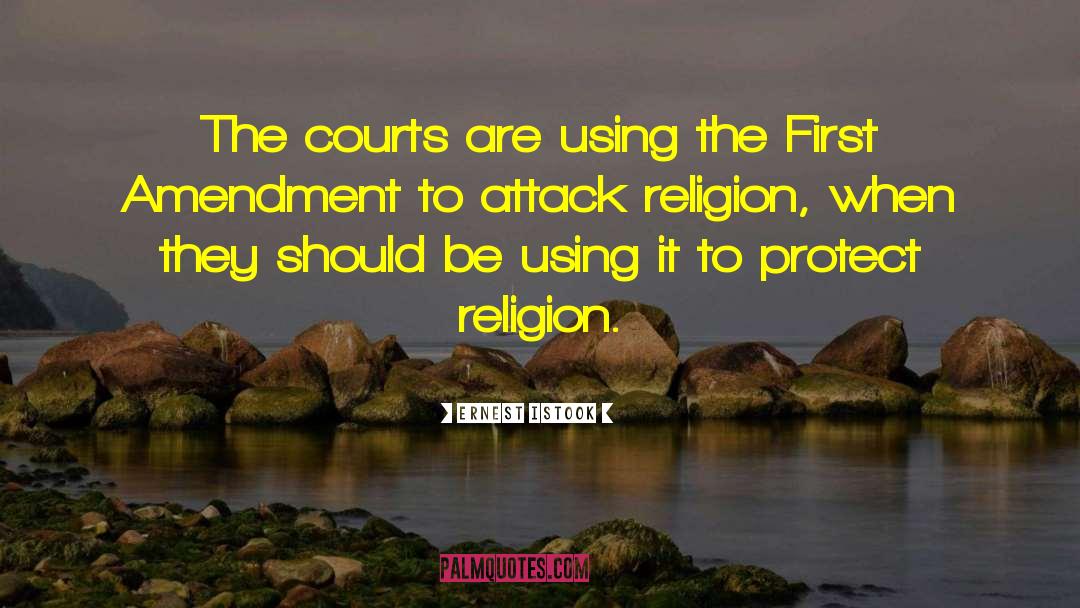 First Amendment quotes by Ernest Istook