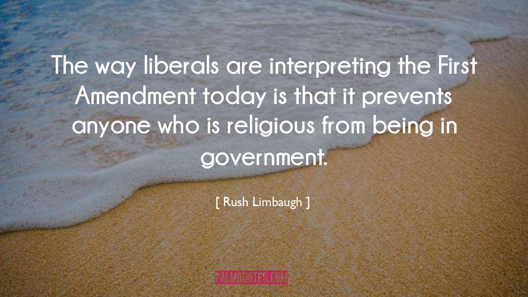 First Amendment quotes by Rush Limbaugh