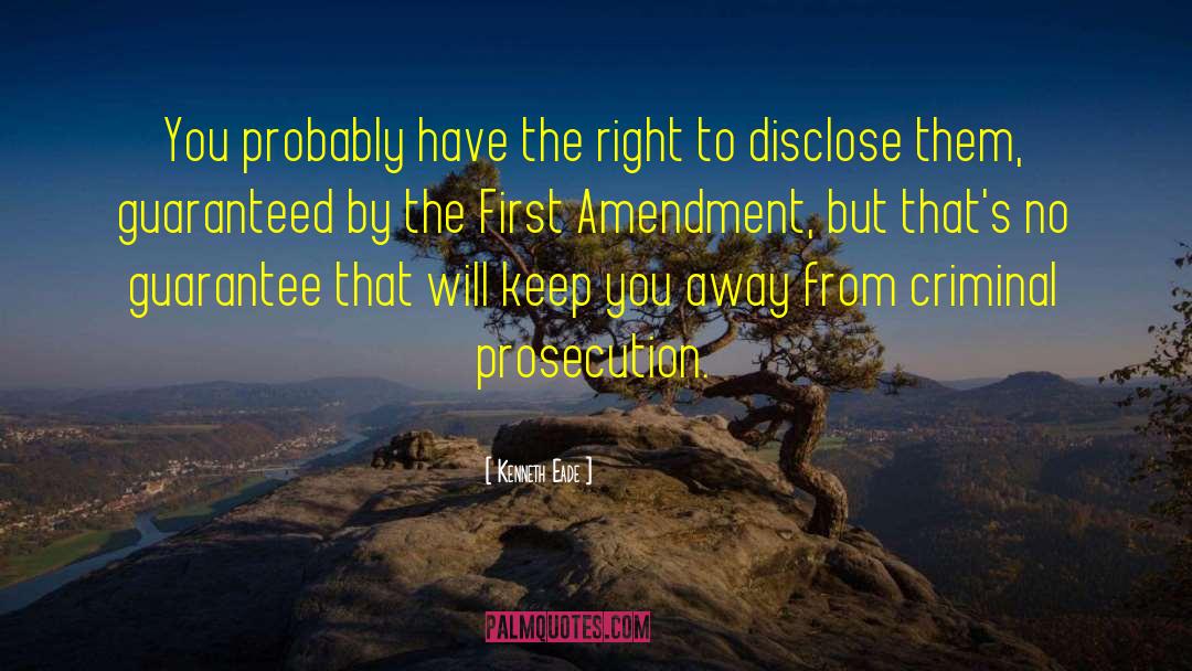 First Amendment quotes by Kenneth Eade