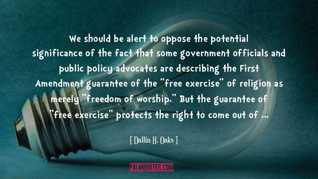 First Amendment quotes by Dallin H. Oaks