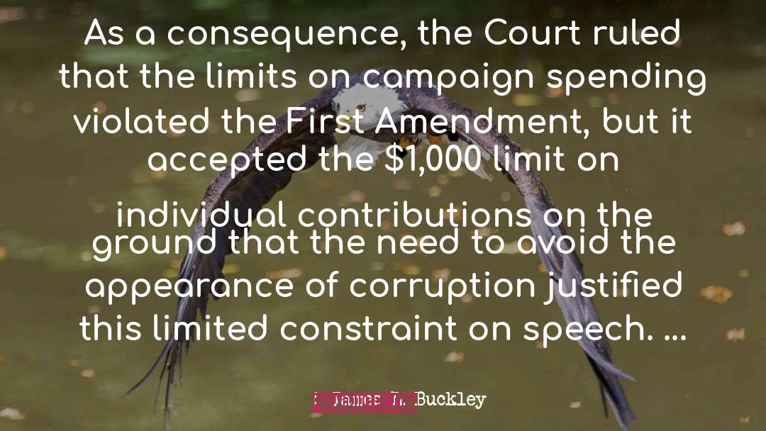 First Amendment quotes by James L. Buckley