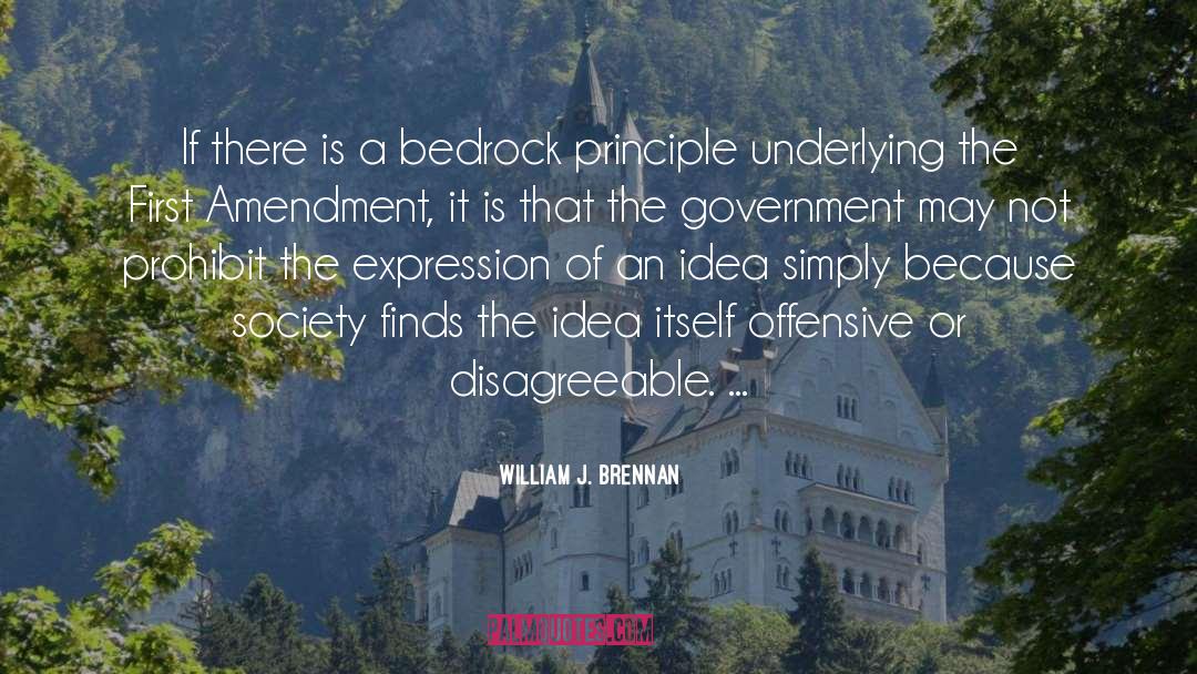 First Amendment quotes by William J. Brennan