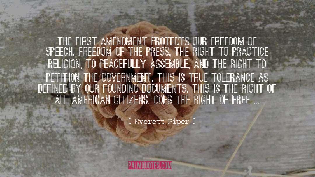 First Amendment quotes by Everett Piper