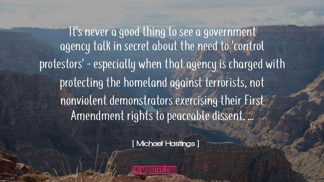First Amendment Rights quotes by Michael Hastings