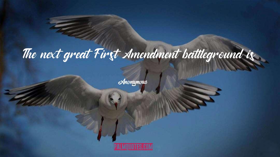 First Amendment Rights quotes by Anonymous