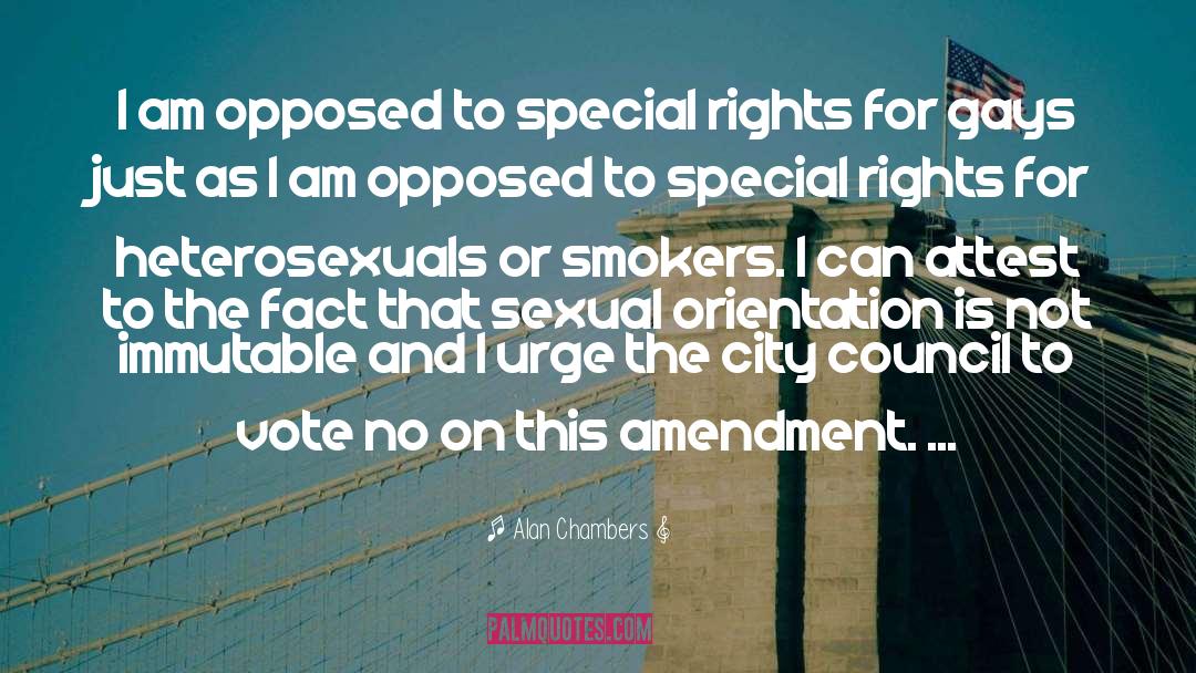 First Amendment Rights quotes by Alan Chambers