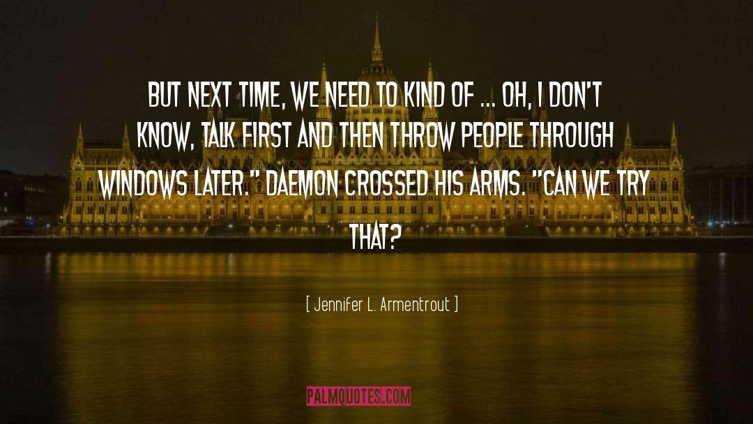 First And Then quotes by Jennifer L. Armentrout
