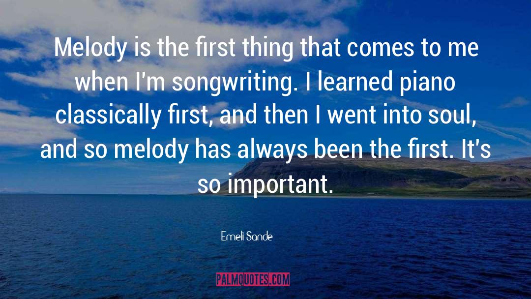 First And Then quotes by Emeli Sande