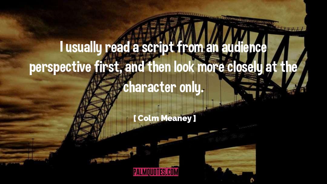 First And Then quotes by Colm Meaney