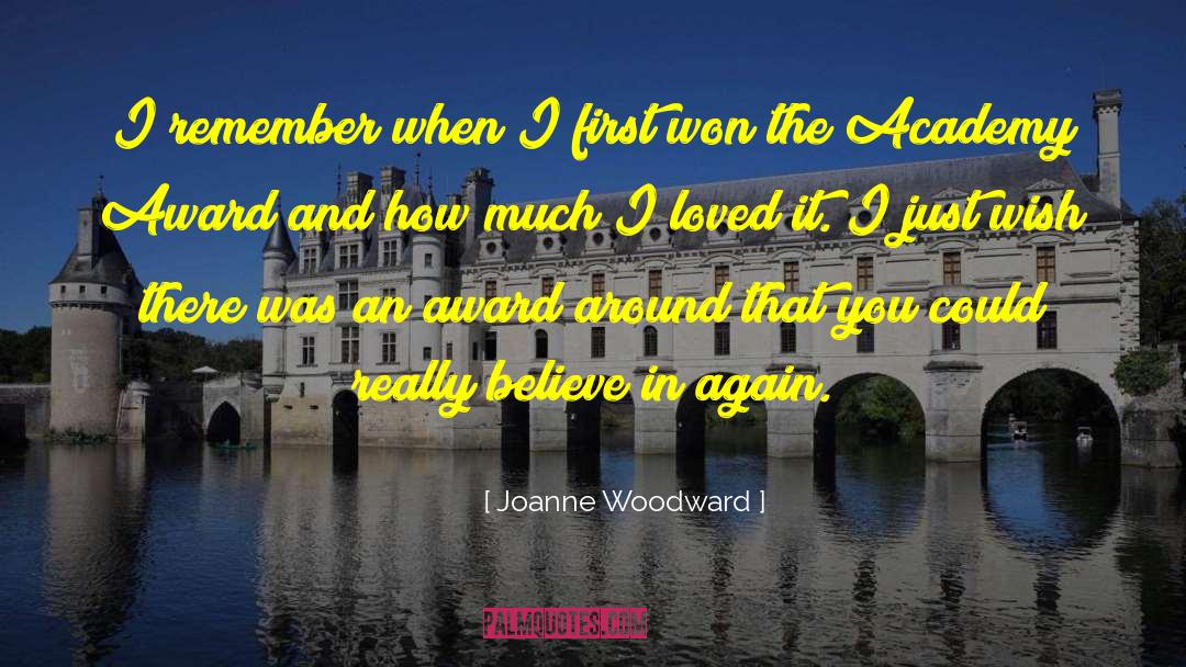 First Attraction quotes by Joanne Woodward
