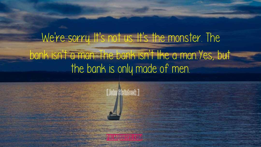 First Bank Middlebury quotes by John Steinbeck