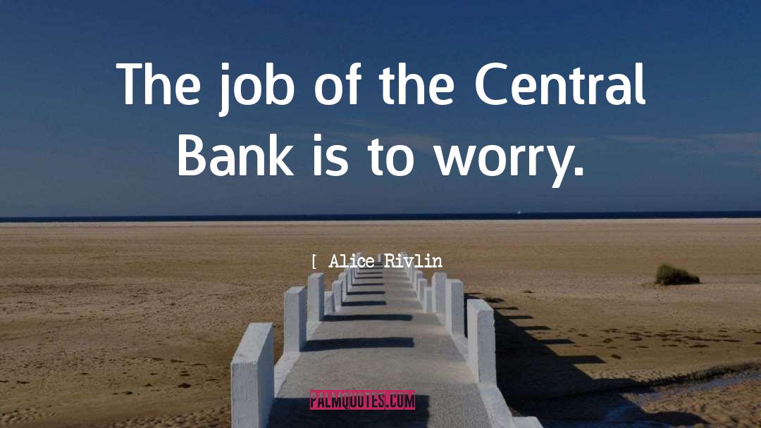 First Bank Middlebury quotes by Alice Rivlin
