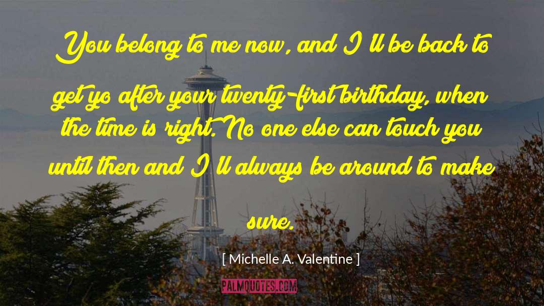 First Birthday quotes by Michelle A. Valentine