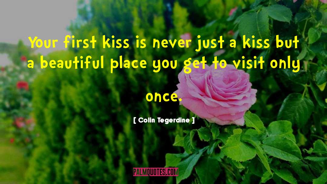 First Bloom quotes by Colin Tegerdine