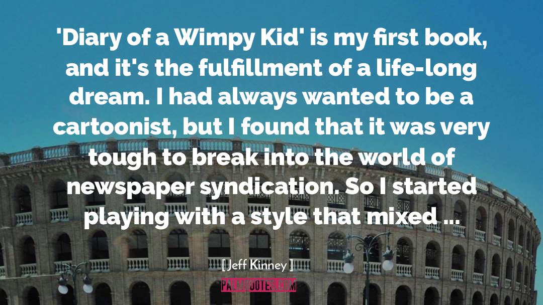 First Book quotes by Jeff Kinney