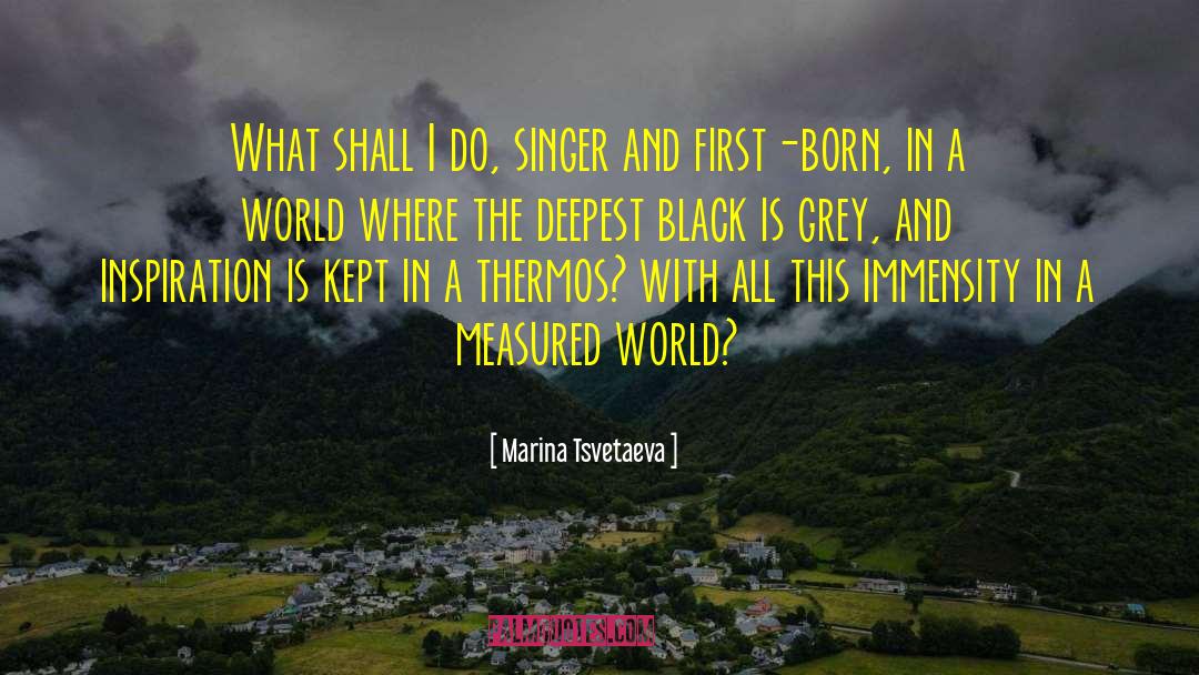 First Born quotes by Marina Tsvetaeva