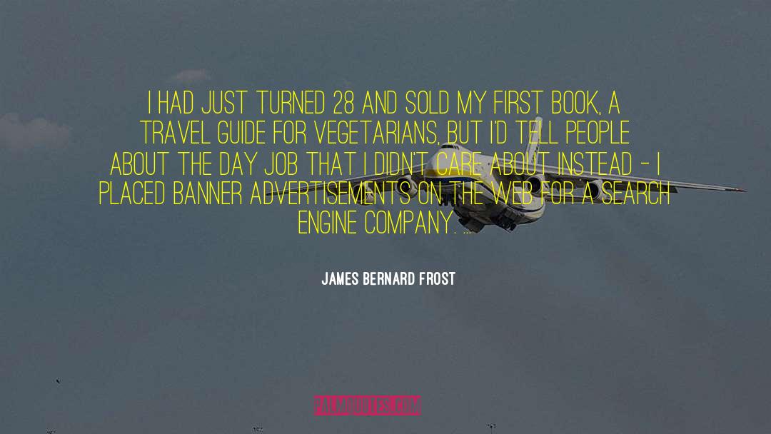 First Borns quotes by James Bernard Frost