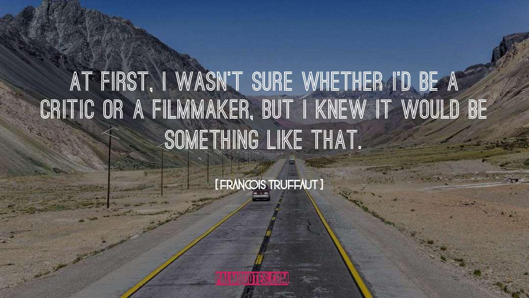First Borns quotes by Francois Truffaut