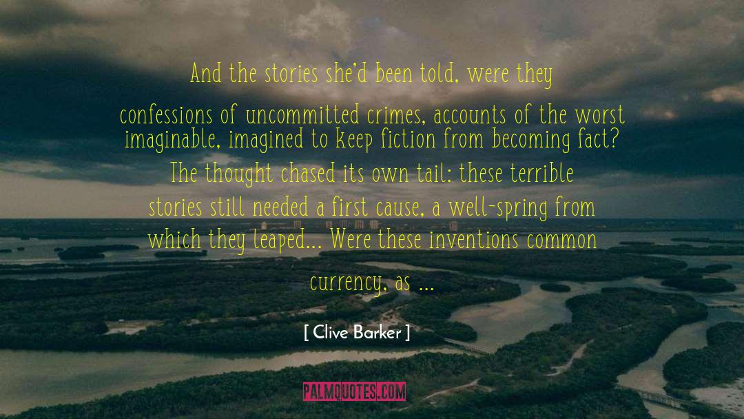 First Cause quotes by Clive Barker