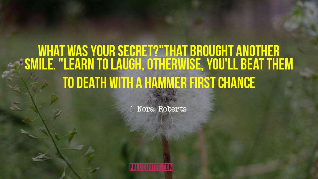 First Chance quotes by Nora Roberts