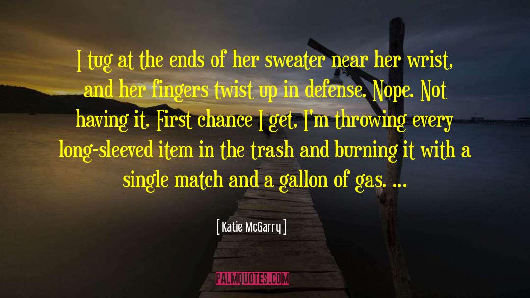 First Chance quotes by Katie McGarry