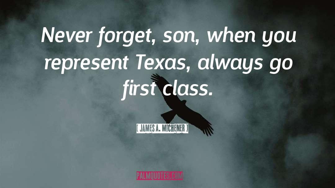 First Class quotes by James A. Michener
