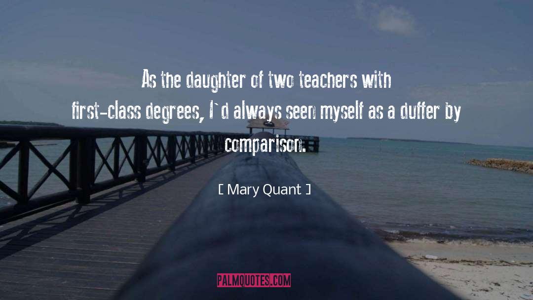 First Class quotes by Mary Quant