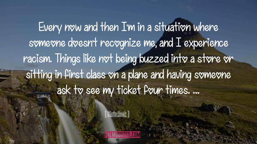 First Class quotes by Chris Rock