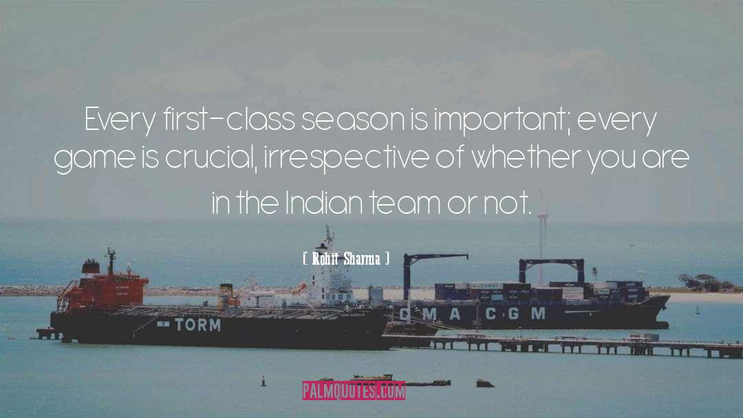First Class quotes by Rohit Sharma