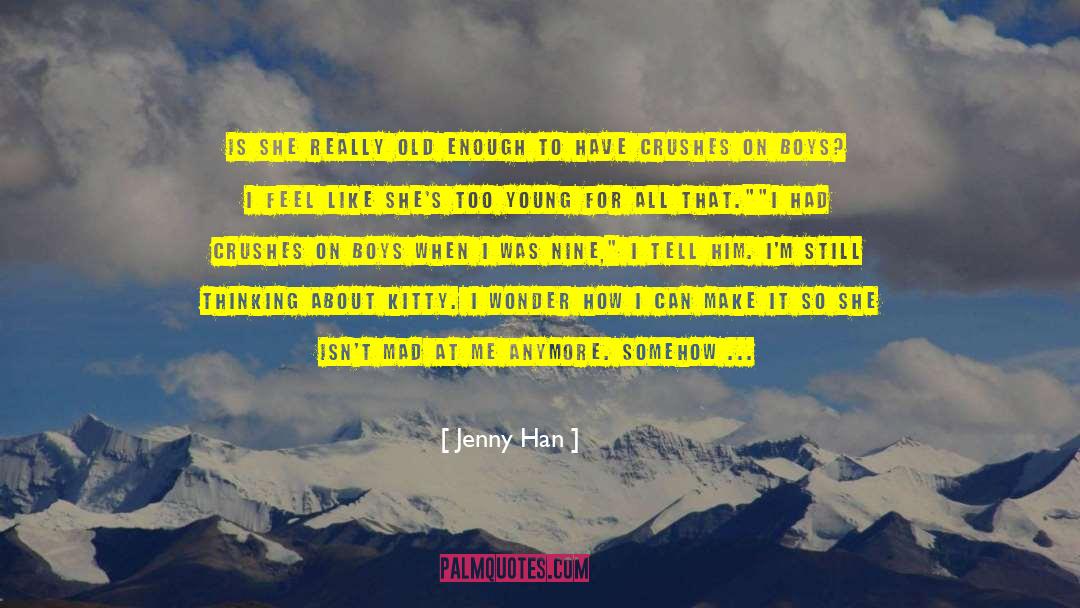 First Crush quotes by Jenny Han