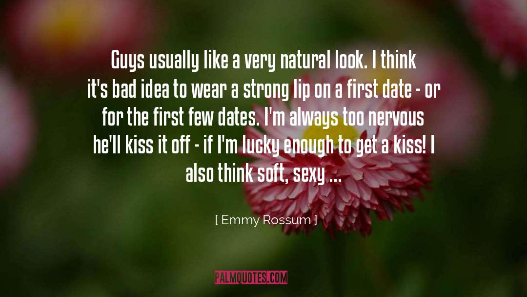 First Date quotes by Emmy Rossum