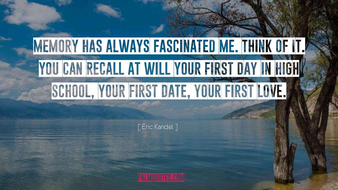 First Date quotes by Eric Kandel