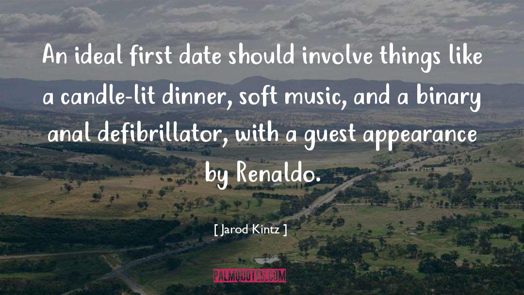 First Date quotes by Jarod Kintz