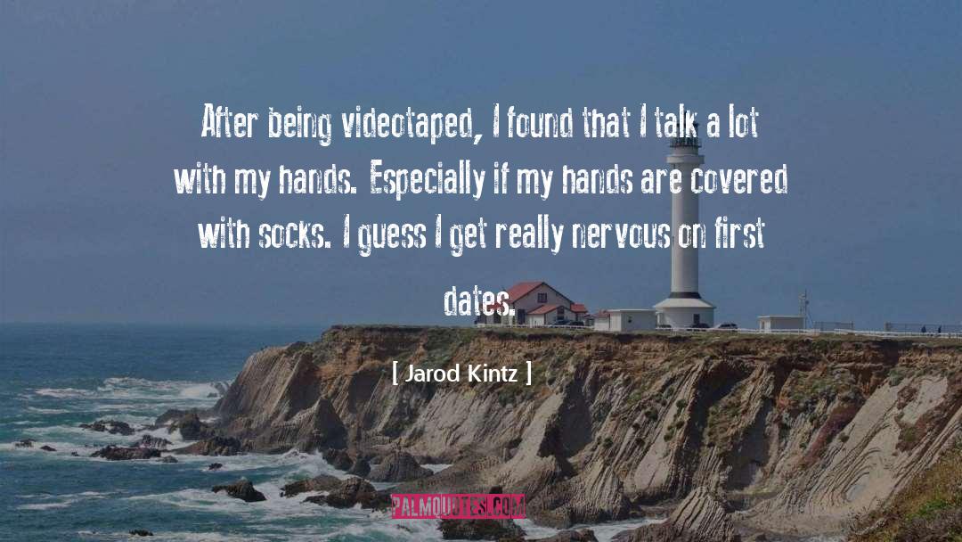 First Dates quotes by Jarod Kintz