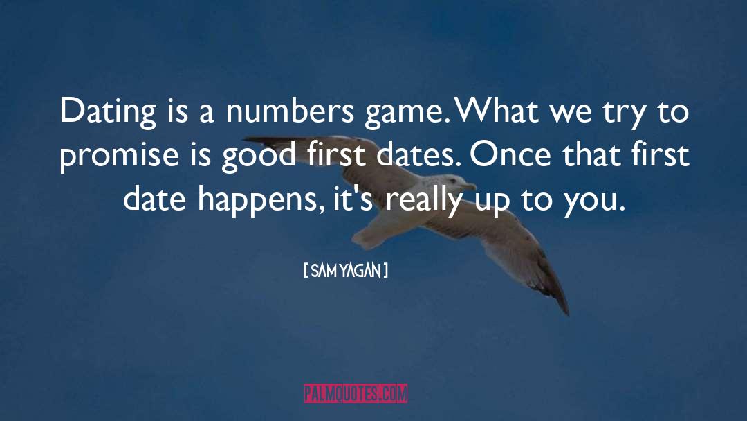 First Dates quotes by Sam Yagan