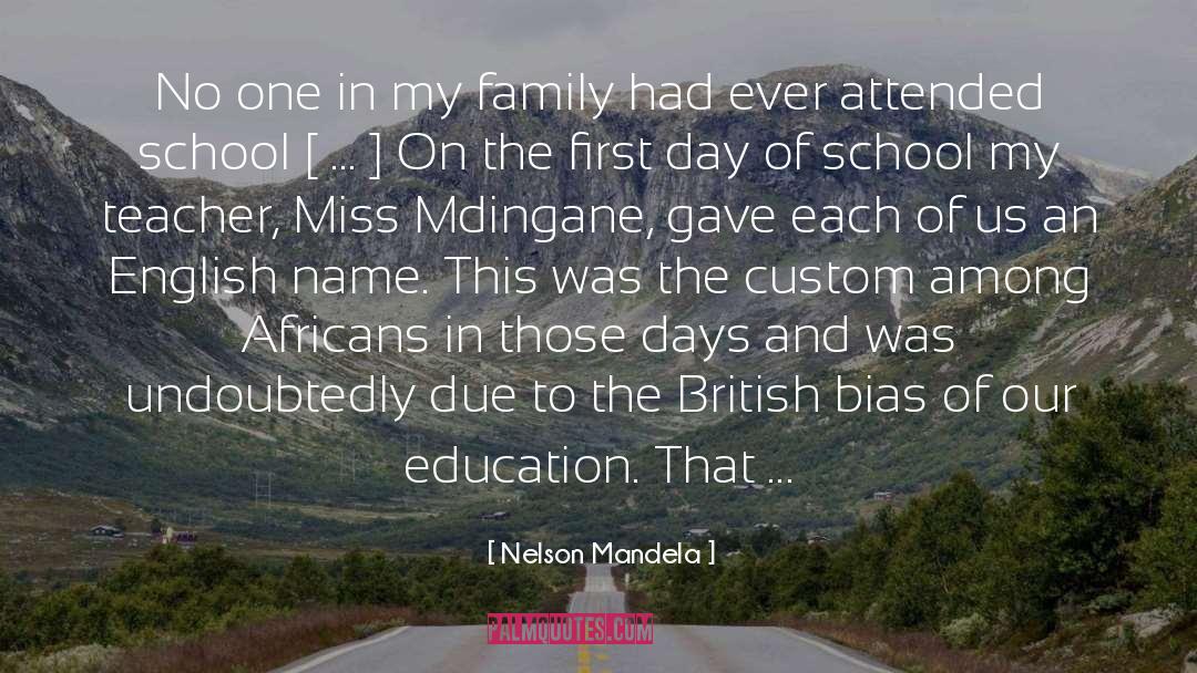 First Day Of School quotes by Nelson Mandela