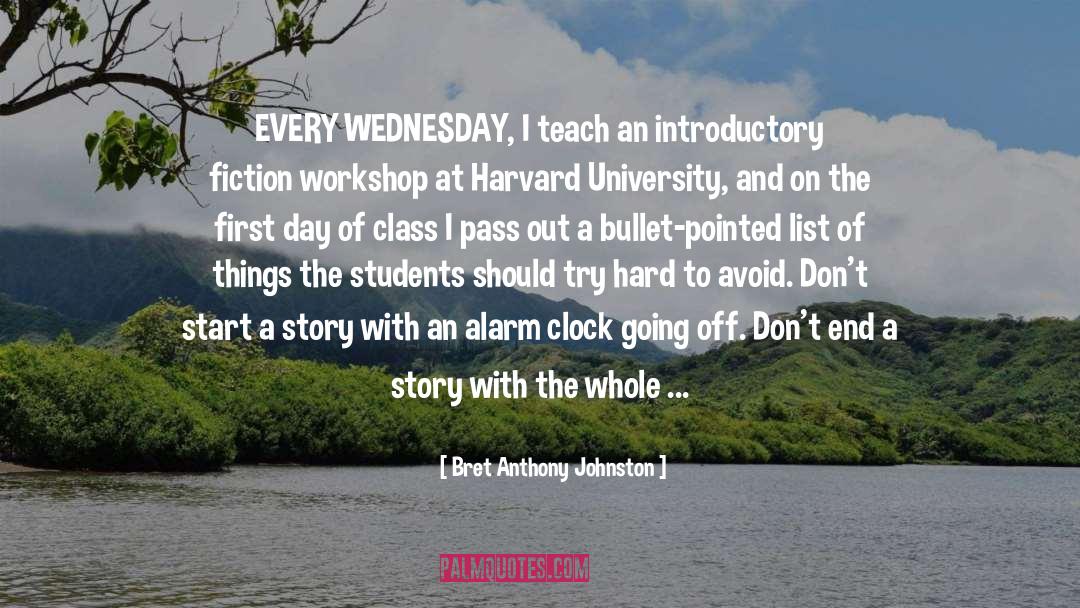 First Day quotes by Bret Anthony Johnston