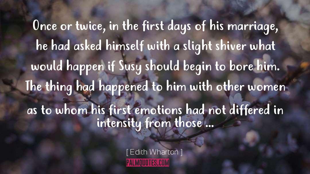 First Days quotes by Edith Wharton