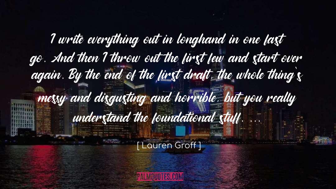 First Draft quotes by Lauren Groff