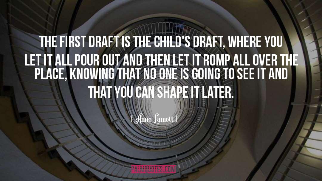 First Draft quotes by Anne Lamott