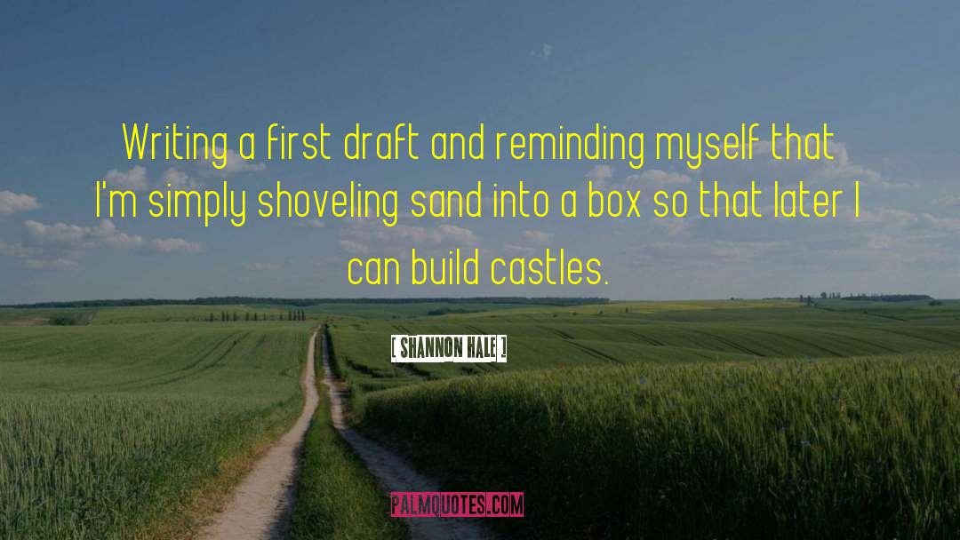 First Draft quotes by Shannon Hale