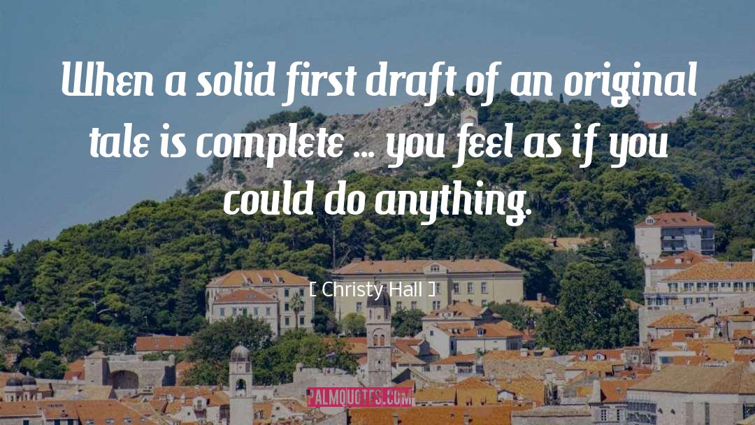 First Draft quotes by Christy Hall