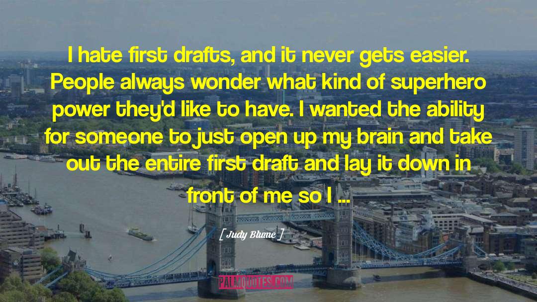 First Drafts quotes by Judy Blume