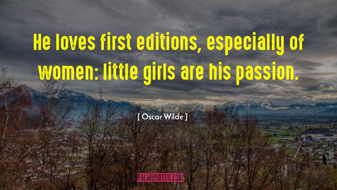 First Editions quotes by Oscar Wilde
