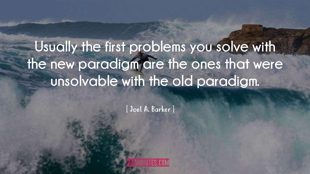 First Engineer quotes by Joel A. Barker
